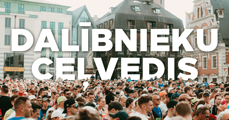 Viss par tavu startu – Dalībnieku ceļvedī!
